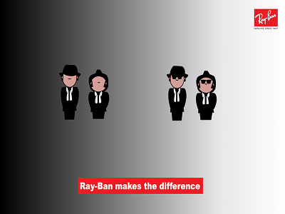 Ray-Ban Advert : It makes the difference advert blues brothers illustration illustrator photoshop ray ban