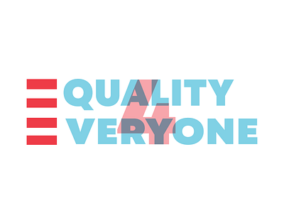 Equality 4 Everyone