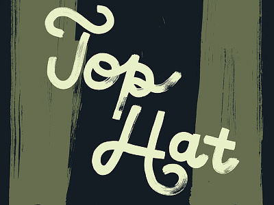 Top Hat Lettering design drawing hand drawn illustration ink lettering painted typography