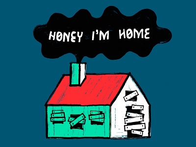 Honey I'm Home art drawing hand painted illustration ink lettering painted typography
