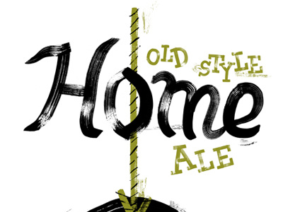Old Style Home Ale beer hand painted lettering typography