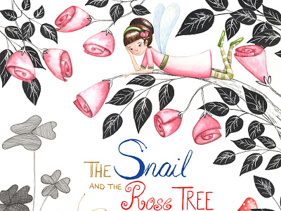 The Snail And The Rose Tree