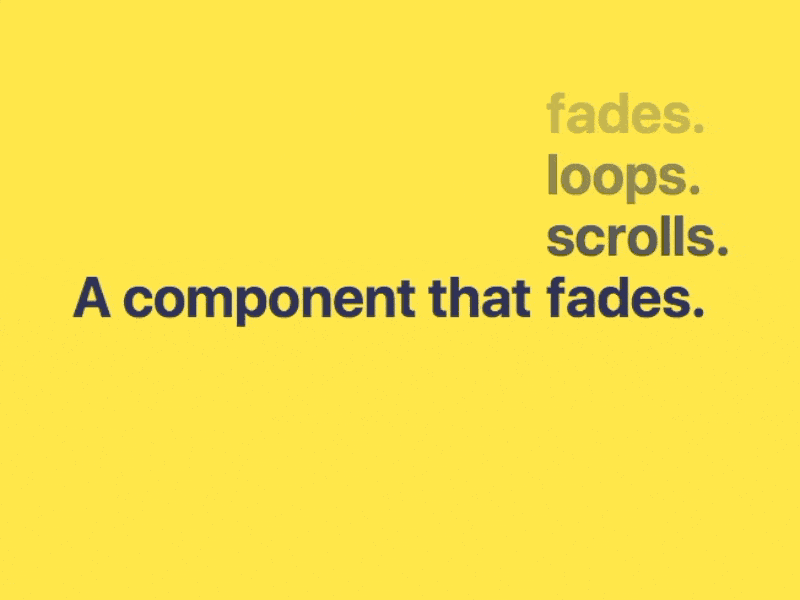 A component that scrolls, fades, loops. component react