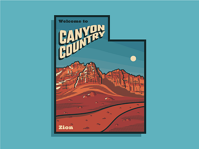 Canyon Country canyon desert epicurrence explore illustration postcard red red rocks typography utah wander wpa