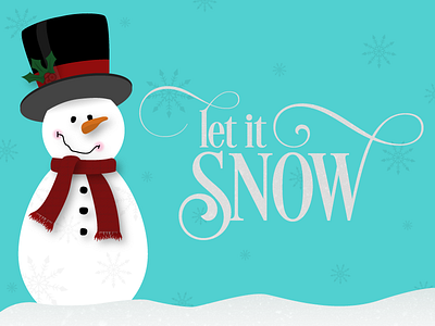 Let It Snow illustration snow snowman typography