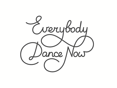 Everybody Dance Now