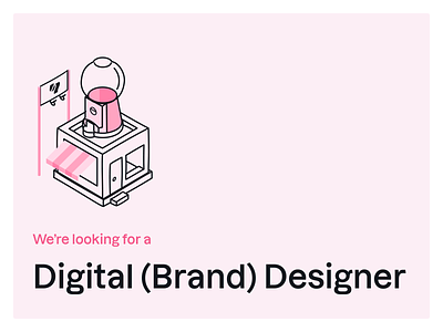 Job opening: Digital (Brand) Designer brand brand designer brand identity branding careers job job opening ui design ui designer vacancy