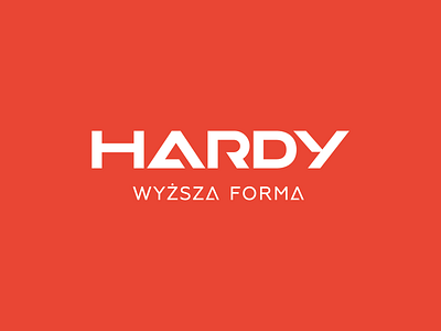 Hardy. The highest form