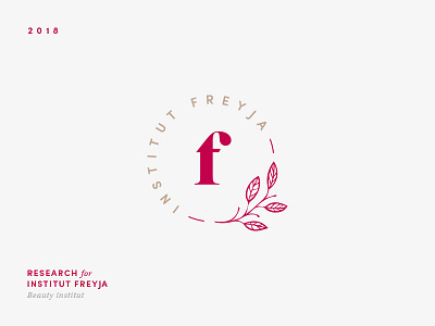 Research for Freyja institut • Beauty Institut • 2018 beauty branding design flower graphic institut logo logomark red serif