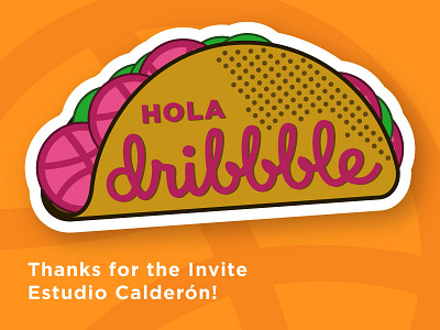 ¡Hola Dribbble!