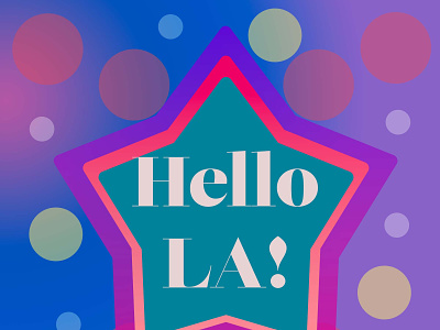 Graphic Design - Hello LA digital design graphic design illustration text typography