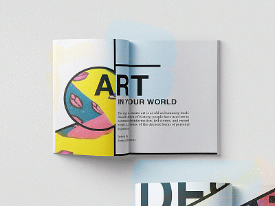 Art In Your World art artmagazine colorful editorial editorialdesign firstshot graphicdesign magazine print typography