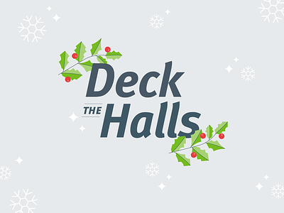 Deck The Halls 2018 deck the halls happy holidays merry christmas