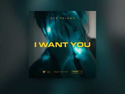 Album artwork for "I Want You" by New Volume album art album cover design albumcover albumcoverart bands record single cover spotify spotify cover vinyl cover youtube