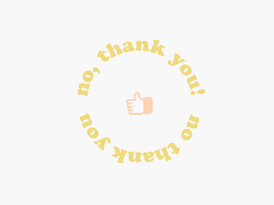 No, Thank You! design digital drawing graphic graphic design logo pastel sketch typography