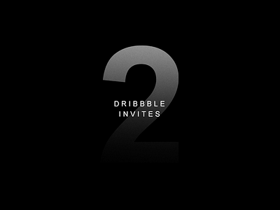 2 Dribbble Invites black dribbble dribbble invite gradient invite letter light modern typography