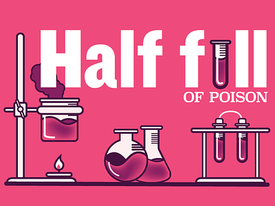 Half full chemistry illustration optimist pessimism poison type