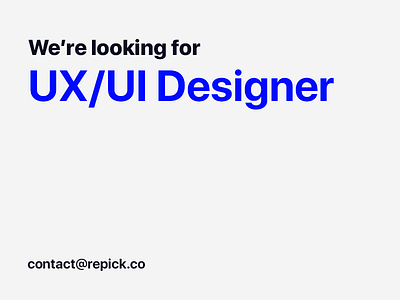 Looking for UX/UI Designer hiring product designer remotely repick ux designer
