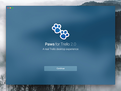 Paws For Trello 2.0 coming soon! app glass mac macos transparent trello vibrance vibrancy