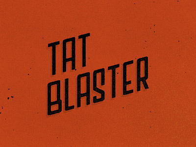 Tat Blaster blaster future geometric identity lettering logo retro sci fi texture type typography