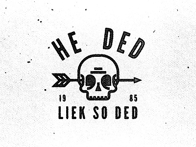 He Ded badge death he ded identity illustration logo memento mori skull texture tombstone vancouver
