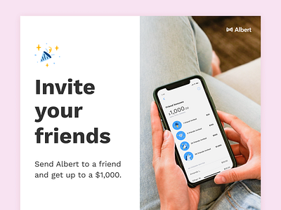 You’ve got a friend in Albert albert app clean finance fintech friend ice cream mobile referral reward rocket ui unicorns ux