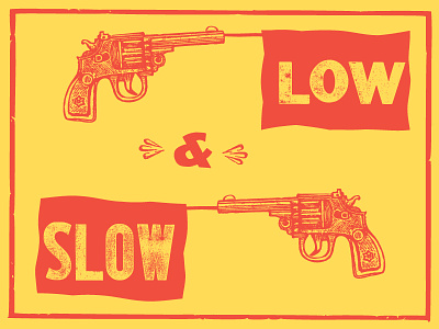 Low ~*~N~*~ Slow barbecue bbq branding flag flags guns low pew pew restaurant slow