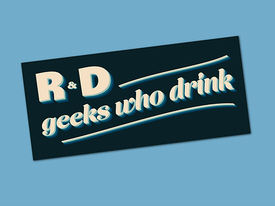 R&D Geeks who drink
