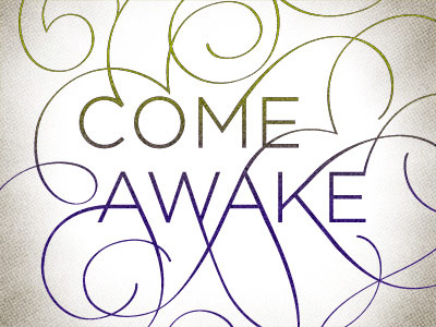 Come Awake easter texture type typography