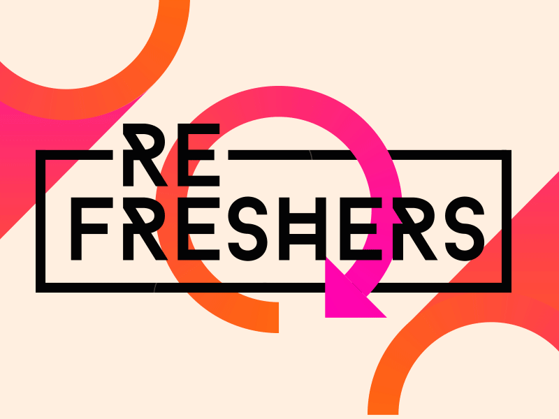 Re-Freshers - Brand animation brand event gradient type university