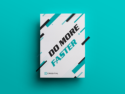 Do More Faster agency beautiful branding colours creativedesign cregital cregitalstories design peoplefirst postereveryday