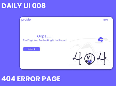 404 Error Page DailyUI 008 404errorpage adobe xd branding dailyui design graphic design illustration logo photoshop ui vector