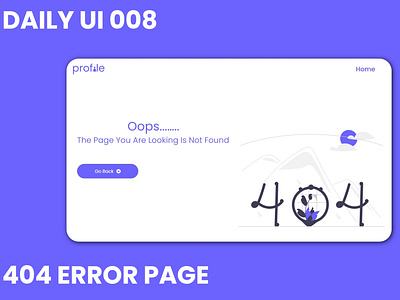 404 Error Page DailyUI 008 404errorpage adobe xd branding dailyui design graphic design illustration logo photoshop ui vector