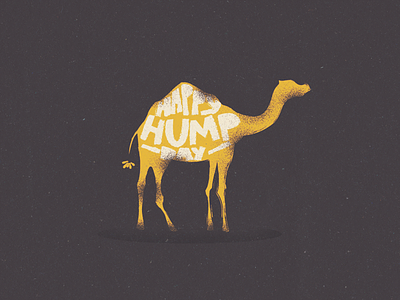 Happy Hump Day camel grain happy hump day hump day texture typography wednesday