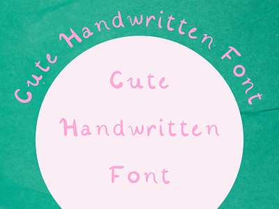 Cute Handwritten Font branding design font hand drawn font my first font typography