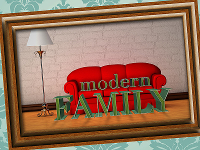 Modern Family Series Graphic 3d church series graphic typography