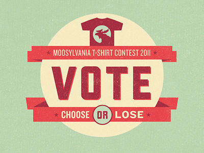 Moosylvania T-Shirt Vote Sign circle green red typography