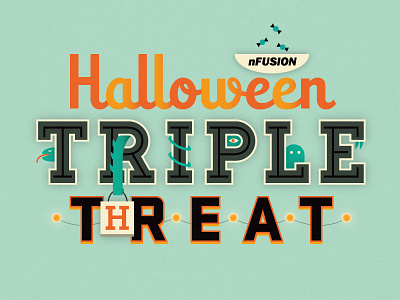 nFusion Halloween 2012 candy green halloween lettering nfusion orange treat typography