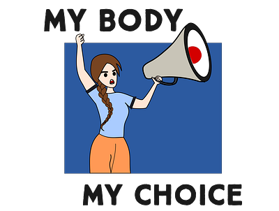 MY BODY MY CHOICE abortion blue design drawing graphic design illustration lu7u mybodymychoice pro choice rights text typography woman