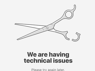 Technical Issues app salon scissors system error