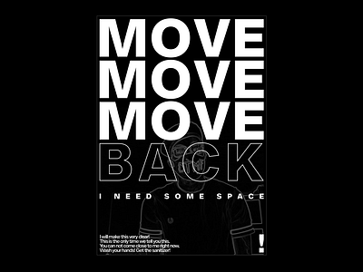 Move Back! awareness back black corona coronavirus covid19 font helvetica helveticanow isolation love move moveback poster quarantine stayhome staysafe swissdesign typography