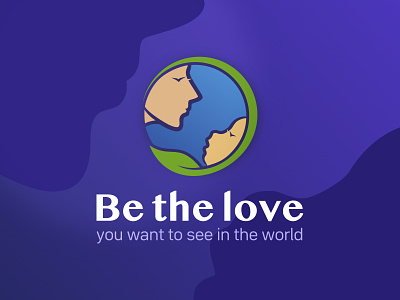 Be The Love baby blue branding care child design earth ecology green identity illustration logo love mother planet plant share vector woman