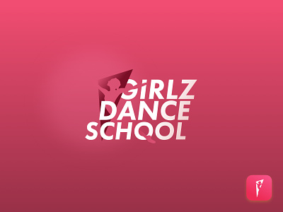 Girlz Dance School - Branding branding dance design girl identity logo school