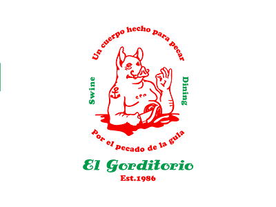 El Gorditorio branding butcher illustration italian logo logo design meat mexican pizza pizzeria pork print restaurant restaurant branding restaurant logo spanish t shirt typography vector