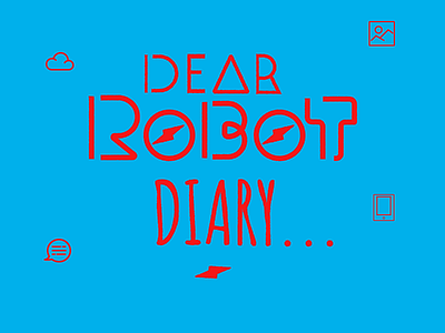 Robot Diary