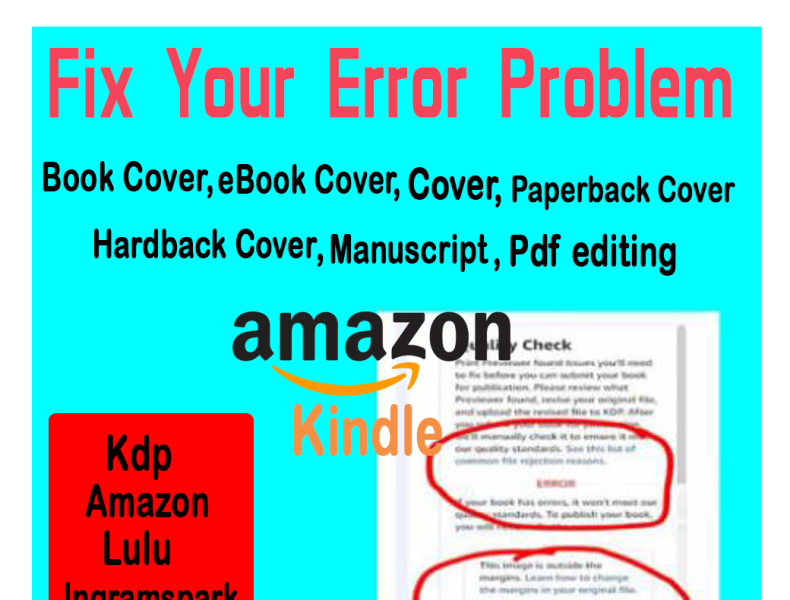 graphicdesin756 Fix Paperback and Hardcover Formatting Issues amazon amazon kindle book cover children book cover design editor error fix book cover fix error fix format formatting graphic design illustration kdp kdp book publishing manuscript paperback error rejected rejected cover resize