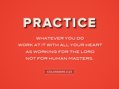 Theme Word/Verse colossians practice shadow texture theme typography verse wallpaper word work hard