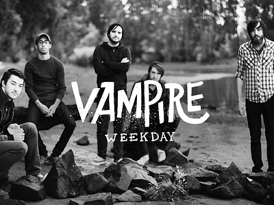 Vampire Weekday band hand drawn lettering music type upthemes
