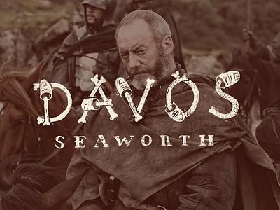 Davos Seaworth: Branding A Game of Thrones a game of thrones bones branding character finger hand lettering type typography
