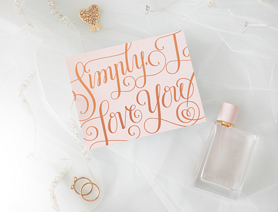 "Simply, I Love You" lettered card design foil stamped lettering lettering artist lettering design lettering designer lovely print design stationery stationery designer